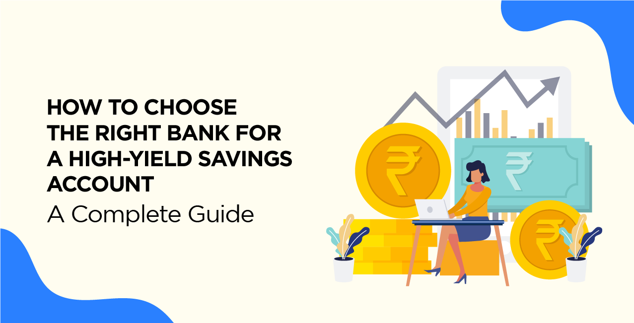 How to Choose the Right Bank for a High-Yield Savings Account – A Complete Guide